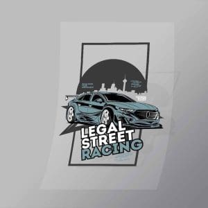 DCCD0016 Legal Street Racing Direct To Film Transfer Mock Up