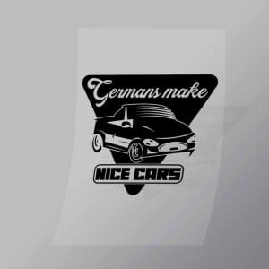 DCCD0045 Germans Make Nice Cars Direct To Film Transfer Mock Up