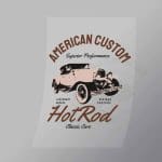 DCCD0109 American Custom Hodrod Direct To Film Transfer Mock Up