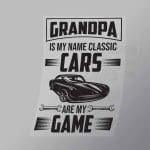DCCD0170 Grandpa Is My Name Classic Are My Game Direct To Film Transfer Mock Up