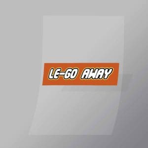 DCCF0046 Le Go Away Brand Spoof Direct To Film Transfer Mock Up