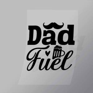DCDB0022 Dad Fuel Black Direct To Film Transfer Mock Up