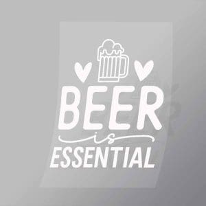 DCDB0060 Beer Is Essential White Direct To Film Transfer Mock Up