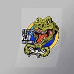 DCGG0030 Lets Play Video Games Rex Direct To Film Transfer Mock Up
