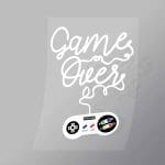 DCGG0041 Game Over White Direct To Film Transfer Mock Up