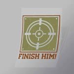 DCGG0051 Finish Him Direct To Film Transfer Mock Up