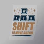 DCGG0083 Shift To Move Ahead Direct To Film Transfer Mock Up