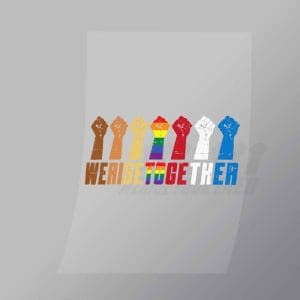DCLG0086 We Rise Together Direct To Film Transfer Mock Up