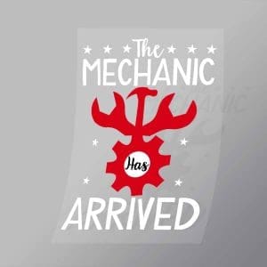 DCMC0009 The Mechanic Has Arrived Direct To Film Transfer Mock Up