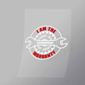 DCMC0054 I Am The Warranty Direct To Film Transfer Mock Up