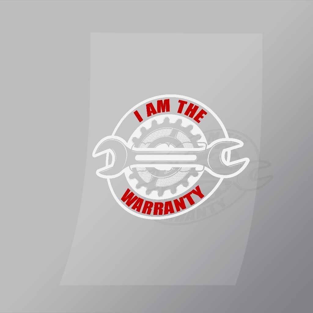 DCMC0054 I Am The Warranty Direct To Film Transfer Mock Up