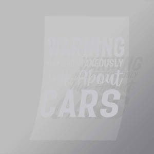 DCMC0102 Warning May Spontaneously Talk About Cars Direct To Film Transfer Mock Up