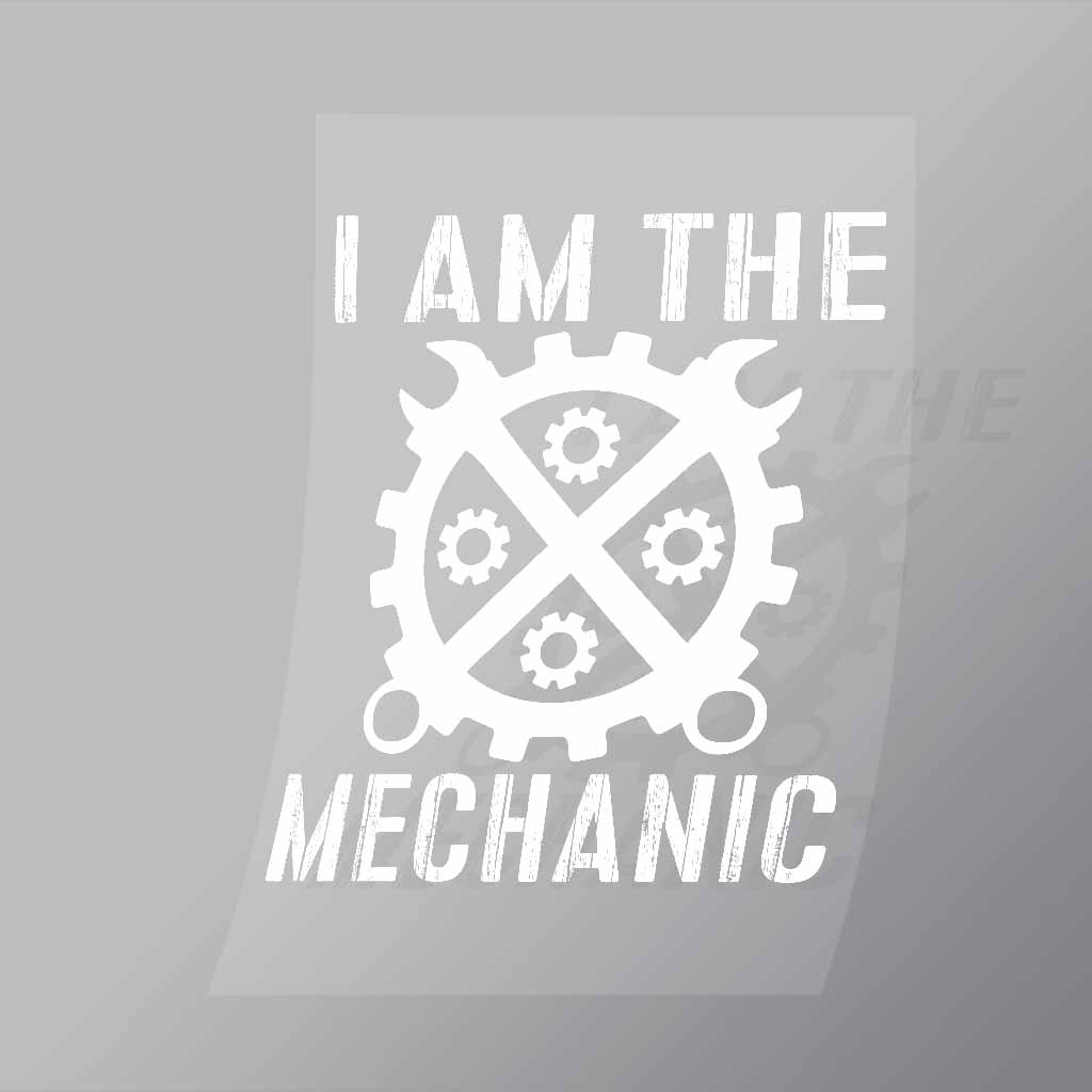 DCMC0113 I Am The Mechanic Direct To Film Transfer Mock Up