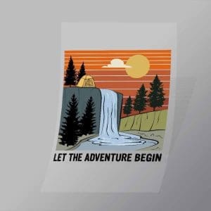 DCOC0007 Let The Adventure Begin Direct To Film Transfer Mock Up