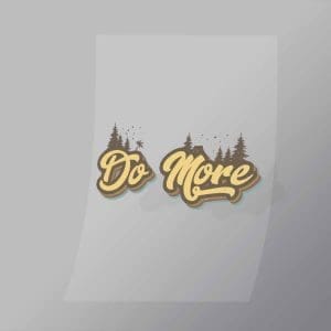 DCOC0076 Do More Direct To Film Transfer Mock Up