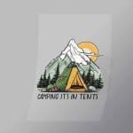 DCOC0092 Camping Its In Tents Direct To Film Transfer Mock Up