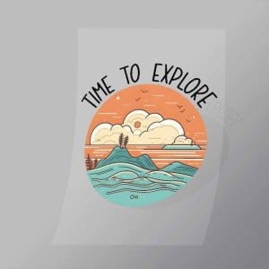 DCOC0098 Time To Explore Direct To Film Transfer Mock Up