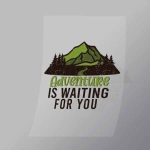 DCOC0109 Adventure Is Waiting For You Direct To Film Transfer Mock Up