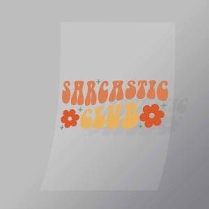 DCQF0023 Sarcastic Club Direct To Film Transfer Mock Up