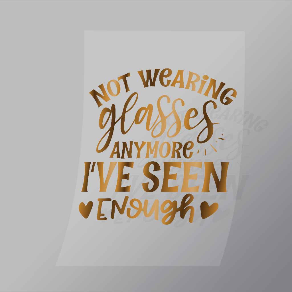 DCQS0076 Not wearing glasses anymore Direct To Film Transfer Mock Up