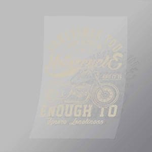 DCSB0115 Sometimes You Just Need A Motorcycle Direct To Film Transfer Mock Up