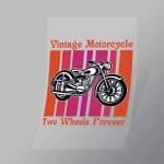 DCSB0136 Vintage Motorcycle Two Wheels Forever Direct To Film Transfer Mock Up