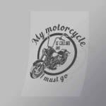 DCSB0149 My Motorcycle Is Calling Direct To Film Transfer Mock Up