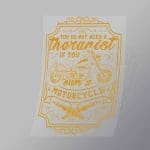 DCSB0195 You Do Not Need A Therapist If You Own A Motorcycle Direct To Film Transfer Mock Up