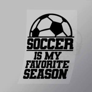 DCSC0056 Soccer Is My Favourite Season 2 Direct To Film Transfer Mock Up