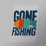 DCSF0007 Gone Fishing Direct To Film Transfer Mock Up