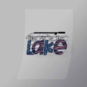DCSF0051 Take Me to The Lake Scribbles Direct To Film Transfer Mock Up