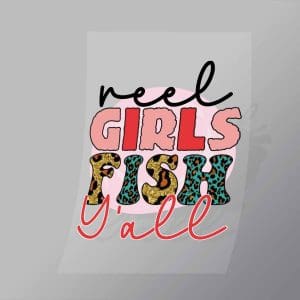 DCSF0071 Reel Girls Fish Yall Direct To Film Transfer Mock Up