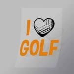 DCSG0019 I Love Golf Direct To Film Transfer Mock Up