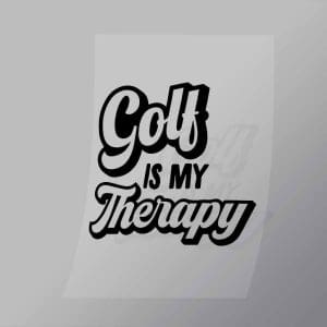 DCSG0028 Golf Is My Therapy Direct To Film Transfer Mock Up