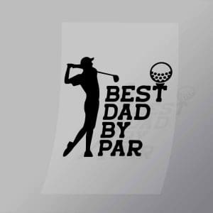 DCSG0038 Best Dad By Par Direct To Film Transfer Mock Up