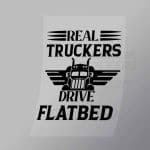 DCTR0005 Real Truckerss Drive Flatbed Direct To Film Transfer Mock Up