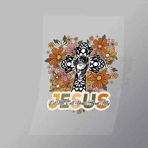 DCWC0029 Let ME Tell You About My Jesus Direct To Film Transfer Mock Up