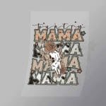 DCWC0040 Mama Repeated Direct To Film Transfer Mock Up