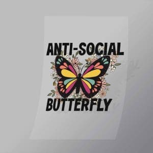DCWC0062 Anti Social Butterfly Direct To Film Transfer Mock Up