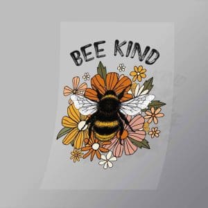 DCWC0066 Bee Kind Direct To Film Transfer Mock Up